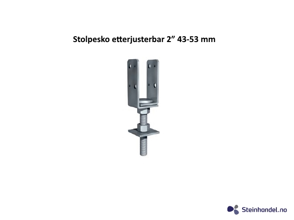 Stolpesko etterjusterbar 2 43-53 mm