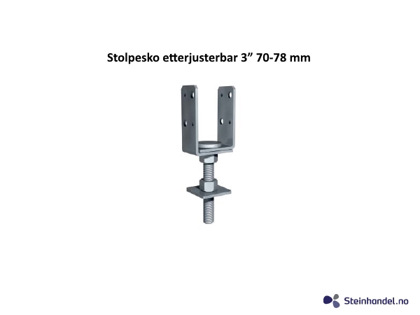 Stolpesko etterjusterbar 3 70-78 mm